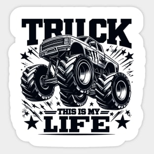 Truck this is my Life Sticker